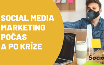 Social media marketing počas a po kríze